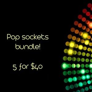 Small popsocket bundle 5 for $40 ($50-$100 retail)